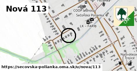 Nová 113, Sečovská Polianka