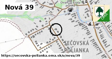 Nová 39, Sečovská Polianka