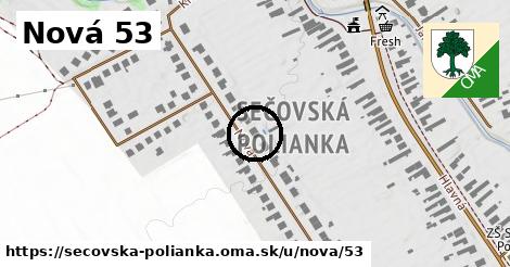 Nová 53, Sečovská Polianka