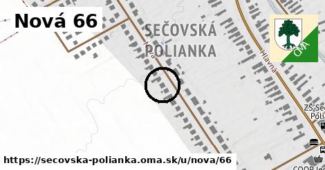 Nová 66, Sečovská Polianka