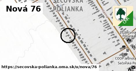 Nová 76, Sečovská Polianka