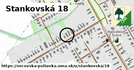Stankovská 18, Sečovská Polianka