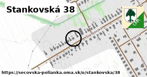 Stankovská 38, Sečovská Polianka