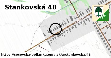 Stankovská 48, Sečovská Polianka