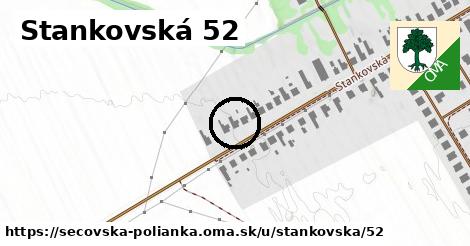 Stankovská 52, Sečovská Polianka