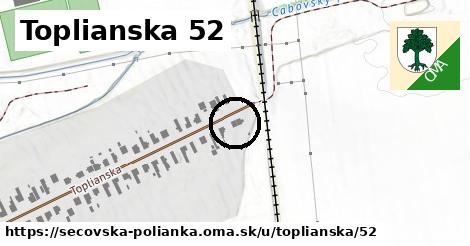Toplianska 52, Sečovská Polianka
