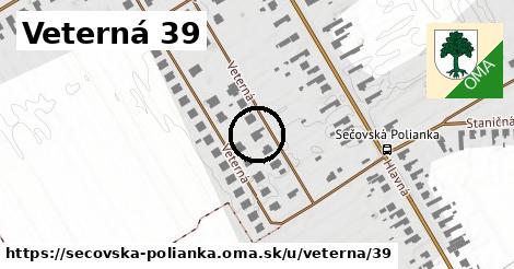 Veterná 39, Sečovská Polianka