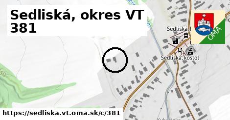 Sedliská, okres VT <span class="supisne">381</span>