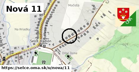 Nová 11, Selce