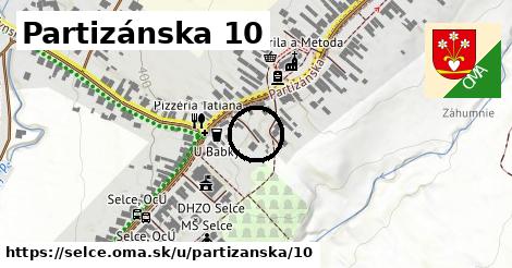 Partizánska 10, Selce