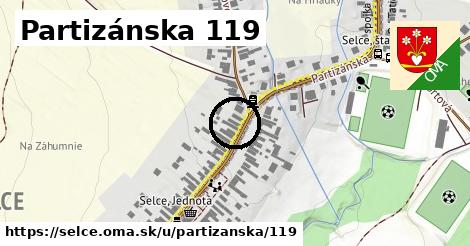 Partizánska 119, Selce