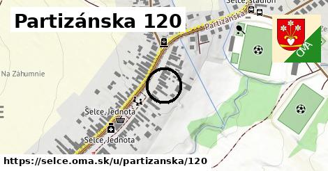 Partizánska 120, Selce