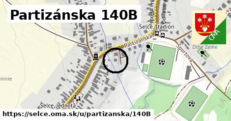 Partizánska 140B, Selce