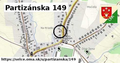 Partizánska 149, Selce