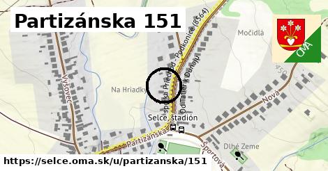 Partizánska 151, Selce