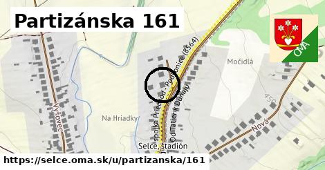 Partizánska 161, Selce