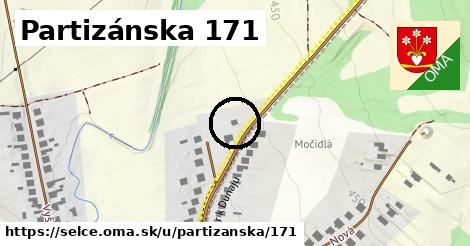 Partizánska 171, Selce