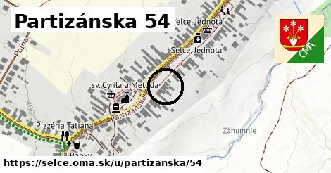 Partizánska 54, Selce