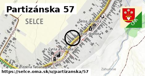 Partizánska 57, Selce