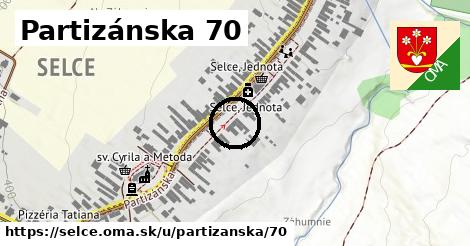 Partizánska 70, Selce