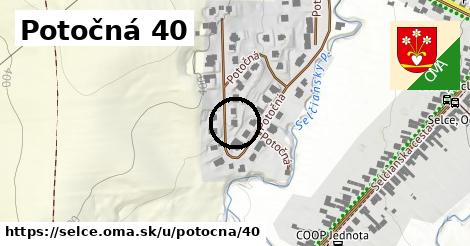 Potočná 40, Selce