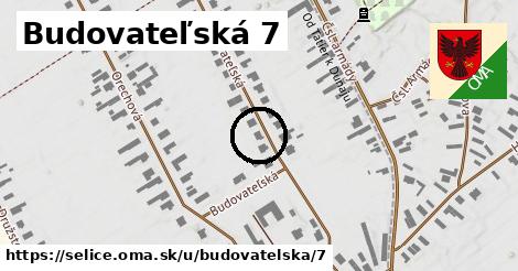 Budovateľská 7, Selice