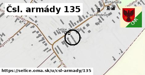 Čsl. armády 135, Selice