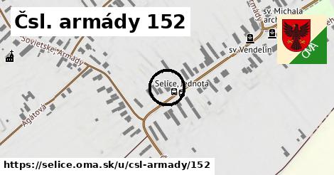 Čsl. armády 152, Selice