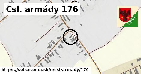 Čsl. armády 176, Selice