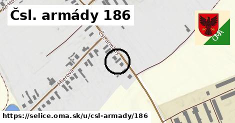 Čsl. armády 186, Selice