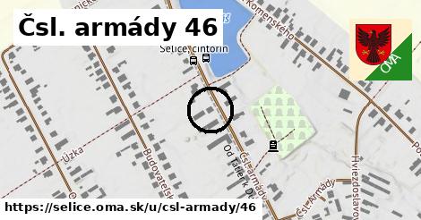 Čsl. armády 46, Selice