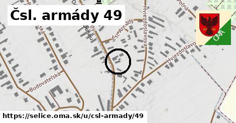 Čsl. armády 49, Selice