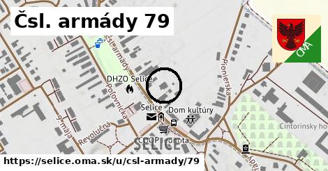 Čsl. armády 79, Selice