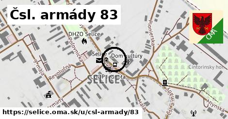 Čsl. armády 83, Selice