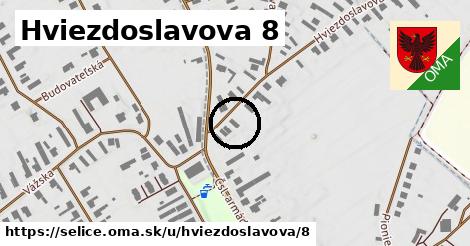 Hviezdoslavova 8, Selice
