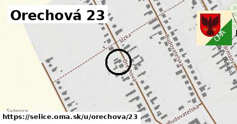 Orechová 23, Selice