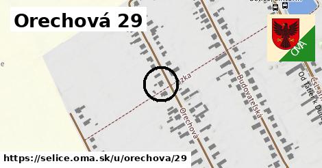 Orechová 29, Selice