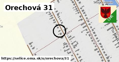 Orechová 31, Selice