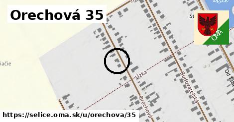 Orechová 35, Selice