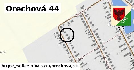 Orechová 44, Selice