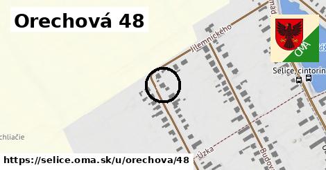 Orechová 48, Selice