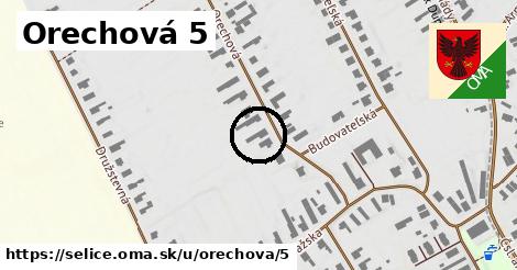 Orechová 5, Selice