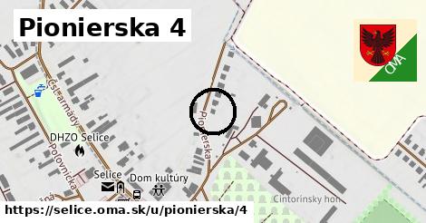 Pionierska 4, Selice