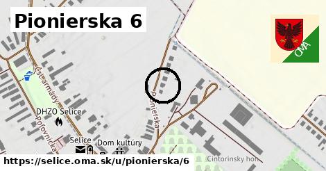 Pionierska 6, Selice