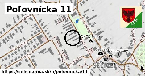 Poľovnícka 11, Selice