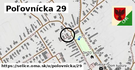 Poľovnícka 29, Selice