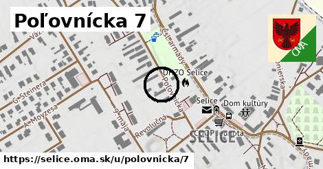 Poľovnícka 7, Selice