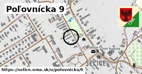 Poľovnícka 9, Selice