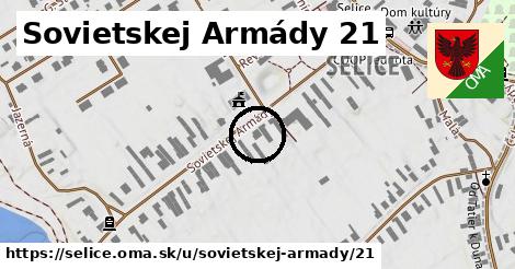 Sovietskej Armády 21, Selice