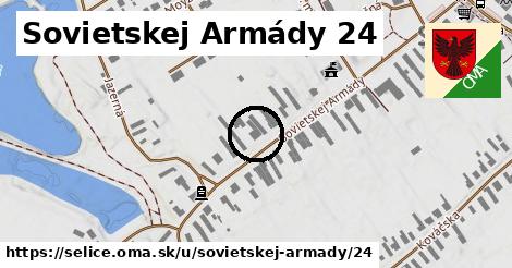 Sovietskej Armády 24, Selice